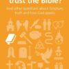 Can I really trust the Bible?