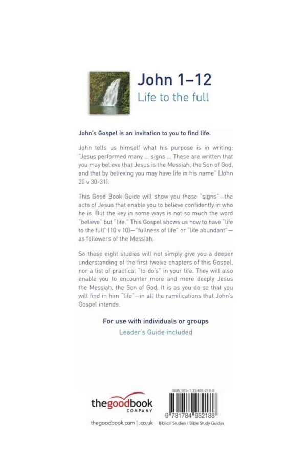 John 1-12: Life to the full