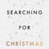 searching for christmas