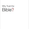 Why Trust the Bible?