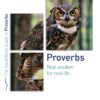Proverbs: Real Wisdom for Real Life