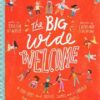 The Big Wide Welcome