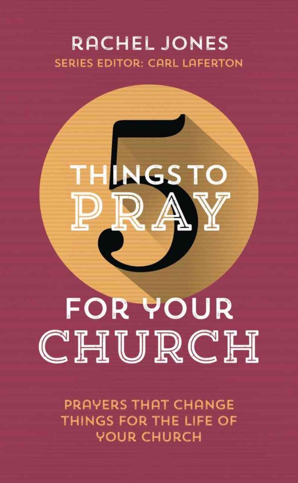 5 Things to Pray for Your Church