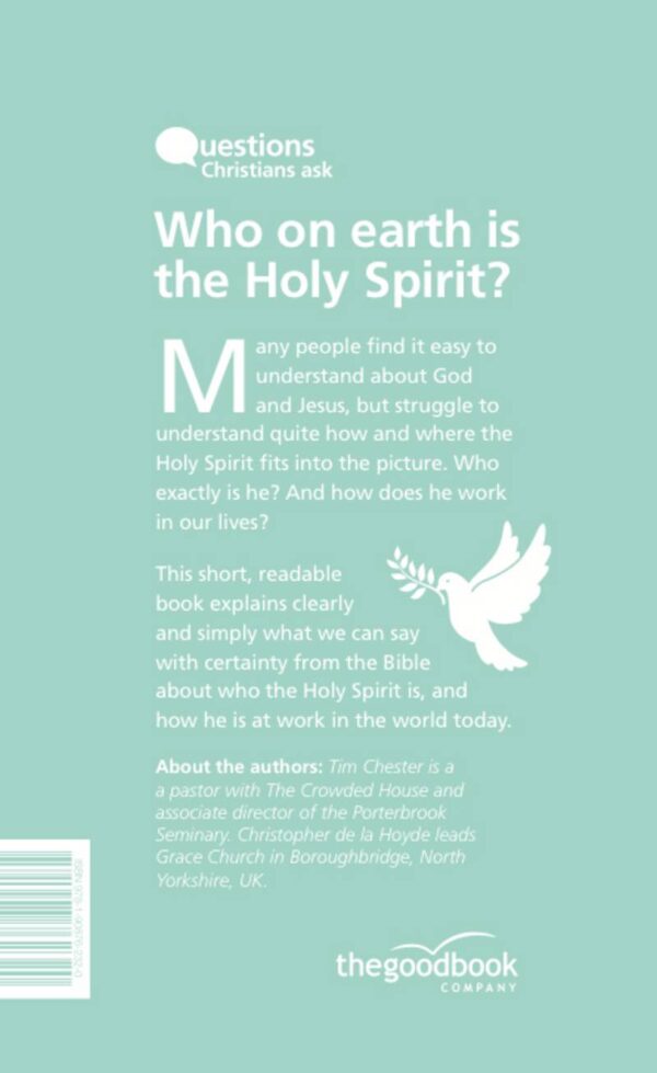 qcaspirit-backcover_original.344fb7613011b83a074c3128526f0b10 Who on earth is the Holy Spirit?