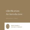 Glorification: An Introduction