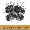 The City of God and the Goal of Creation
