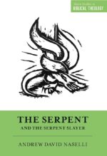The Serpent and the Serpent Slayer