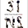 Spectacular Sins: And Their Global Purpose in the Glory of Christ