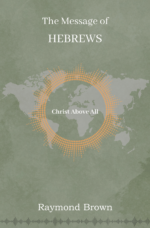 The Message of Hebrews