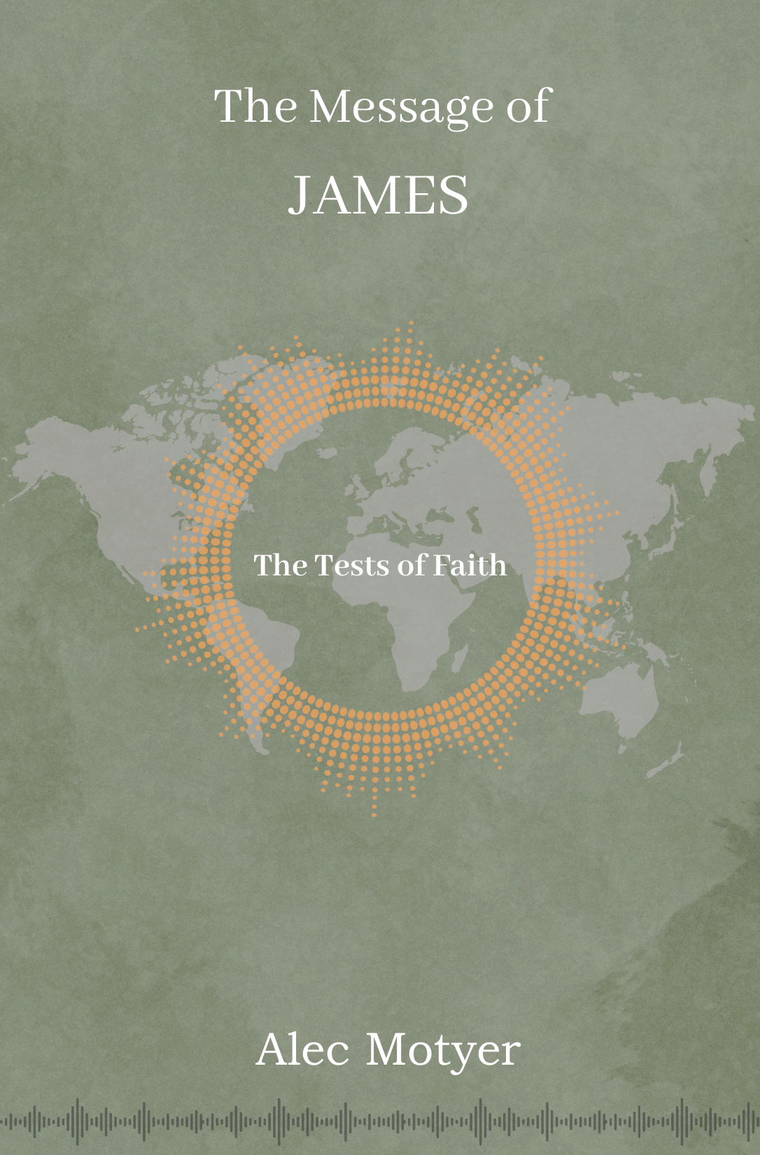 The Message of James