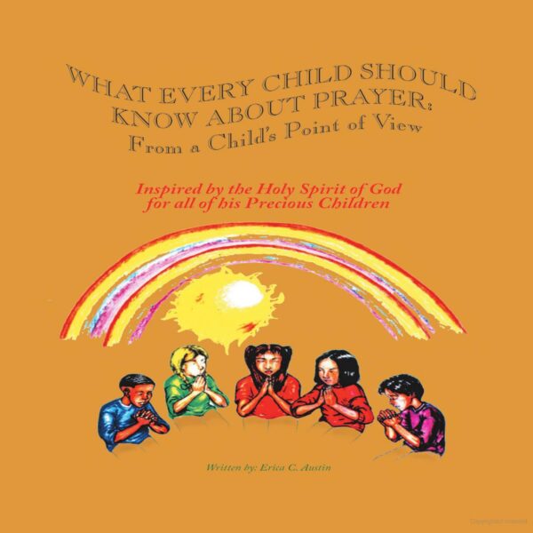 What Every Child Should Know About Prayer