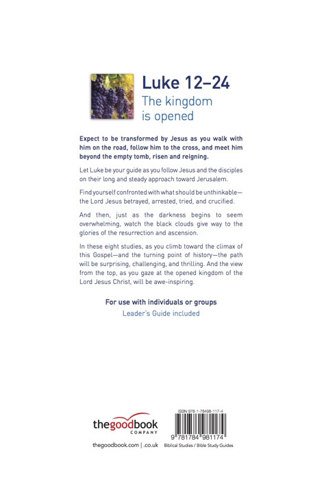 Luke 12-24: The kingdom is opened