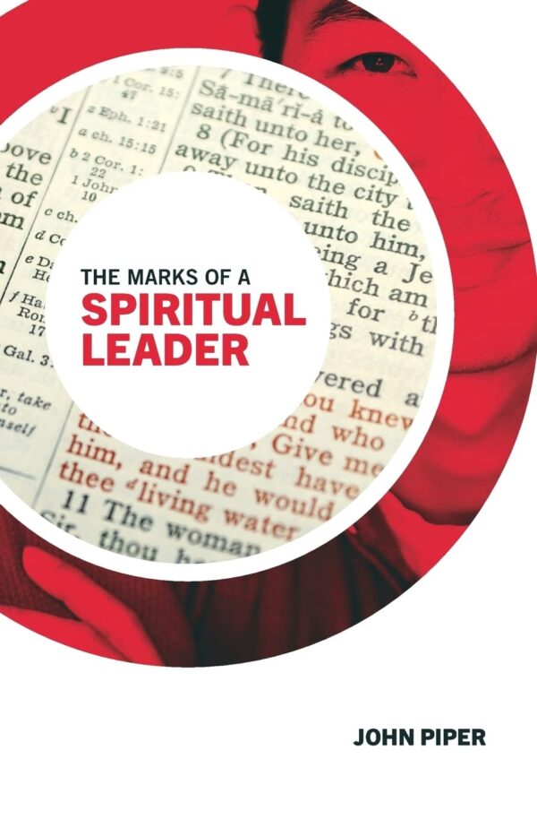 the marks of a spiritual leader the marks of a spiritual leader