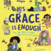 His Grace Is Enough