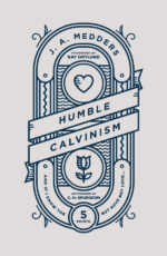 Humble Calvinism