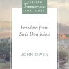 Freedom from Sin’s Dominion