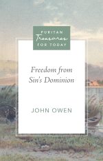 Freedom from Sin’s Dominion